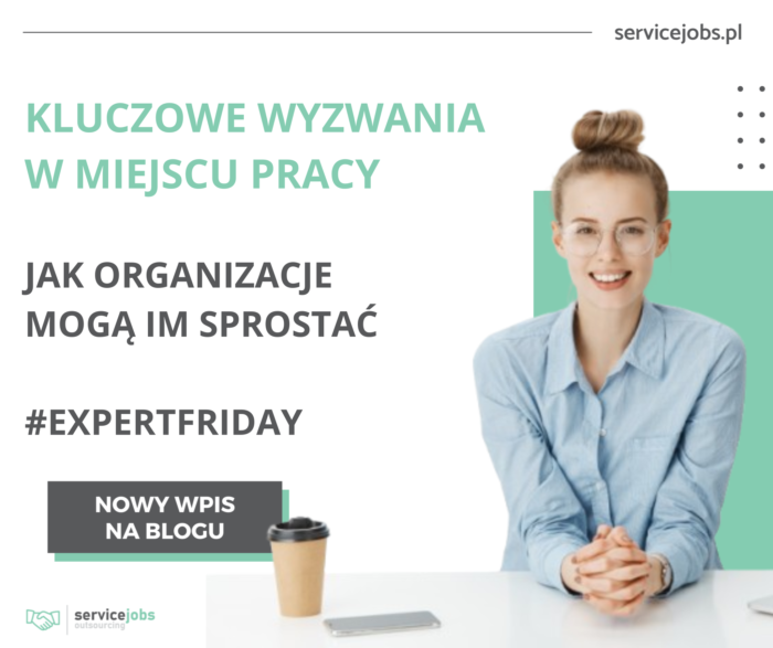 Kluczowe wyzwania w miejscu pracy – jak organizacje mogą im sprostać?